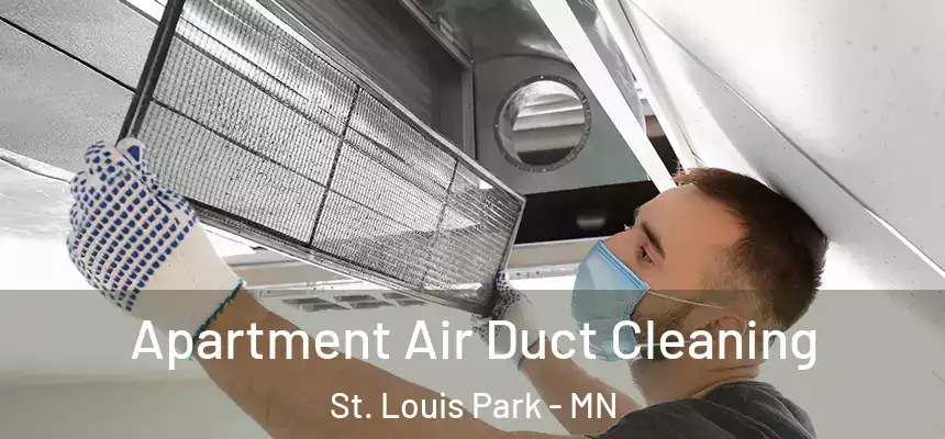  Apartment Air Duct Cleaning St. Louis Park - MN