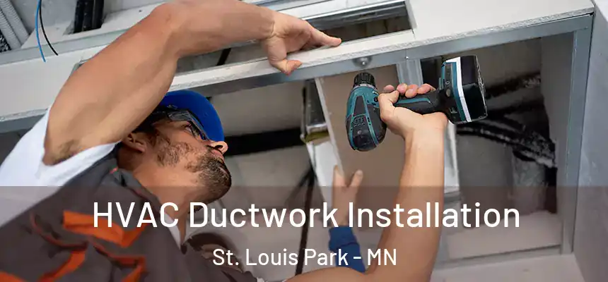  HVAC Ductwork Installation St. Louis Park - MN